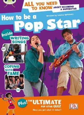 Cover of Bug Club Independent Non Fiction Year 5 Blue A How to be a Popstar