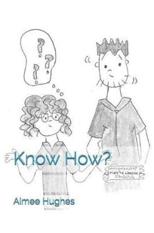 Cover of Know How?