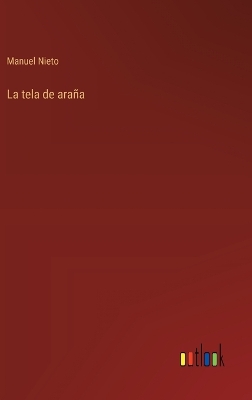 Book cover for La tela de araña