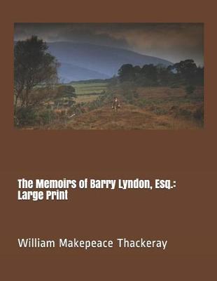 Book cover for The Memoirs of Barry Lyndon, Esq.