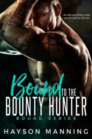 Cover of Bound to the Bounty Hunter