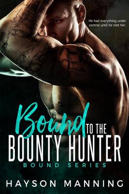 Book cover for Bound to the Bounty Hunter