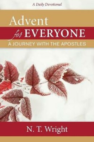 Cover of Advent for Everyone: A Journey with the Apostles