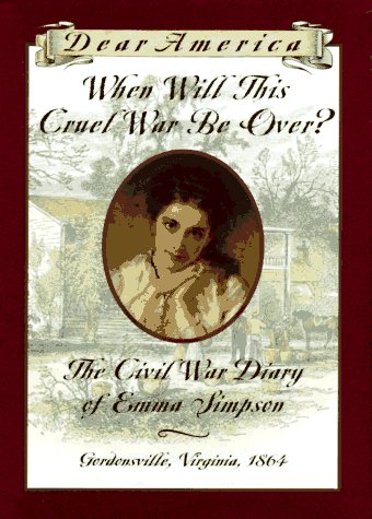 Book cover for When Will This Cruel War be over?