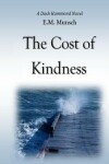 Book cover for The Cost of Kindness