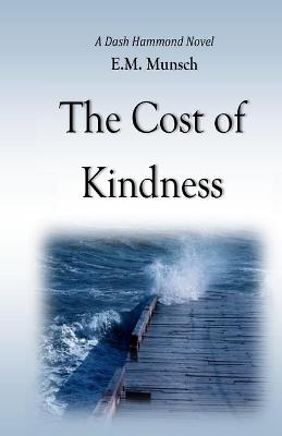 Cover of The Cost of Kindness