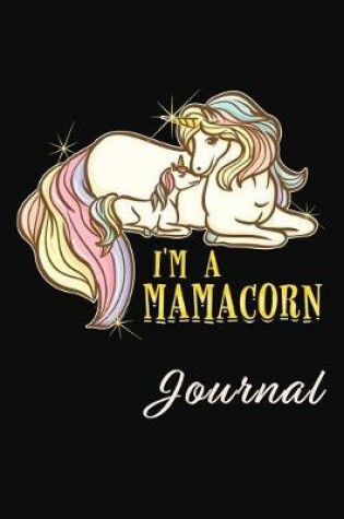 Cover of I'm A Mamacorn