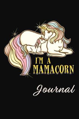 Book cover for I'm A Mamacorn