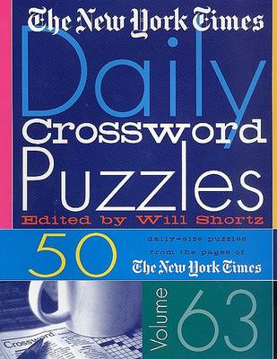 Cover of The New York Times Daily Crossword Puzzles Volume 63