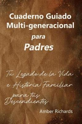 Book cover for Cuaderno Guiado Multi-Generacional Para Padres