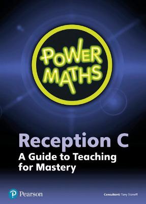 Book cover for Power Maths Reception Teacher Guide C
