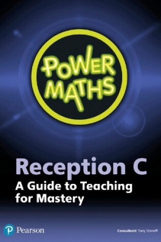 Cover of Power Maths Reception Teacher Guide C