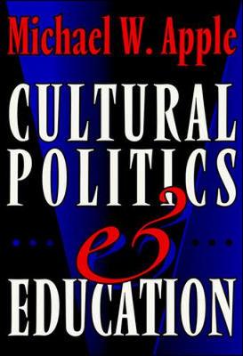 Book cover for Cultural Politics and Education