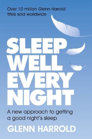 Cover of Sleep Well Every Night