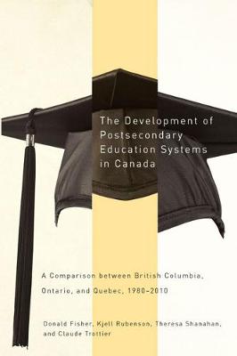 Book cover for The Development of Postsecondary Education Systems in Canada