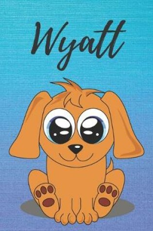 Cover of Wyatt dog coloring book / notebook / journal / diary