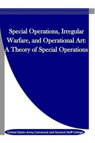 Cover of Special Operations, Irregular Warfare, and Operational Art