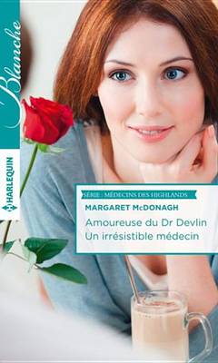 Book cover for Amoureuse Du Dr Devlin - Un Irresistible Medecin