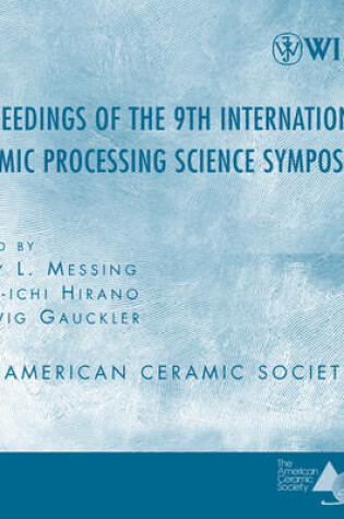Cover of Proceeding of the 9th International Ceramic Processing Science Symposium