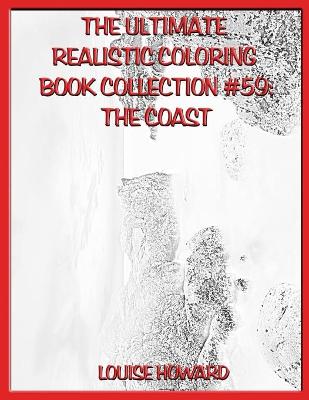 Book cover for The Ultimate Realistic Coloring Book Collection #59