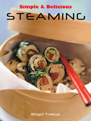 Cover of Simple and Delicious Steaming