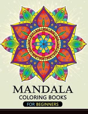 Book cover for Mandala Coloring Books for Beginners