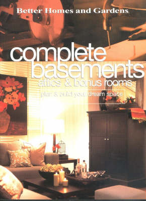 Book cover for Complete Basements, Attics and Bonus Rooms