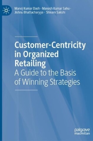 Cover of Customer-Centricity in Organized Retailing