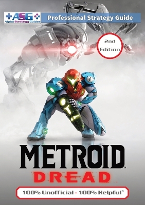 Book cover for Metroid Dread Strategy Guide (2nd Edition - Full Color)