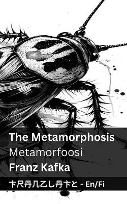 Book cover for The Metamorphosis / Metamorfoosi