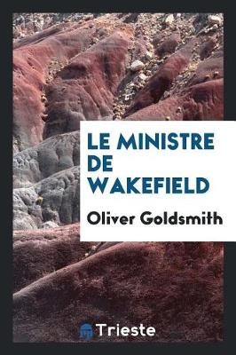 Book cover for Le Ministre de Wakefield