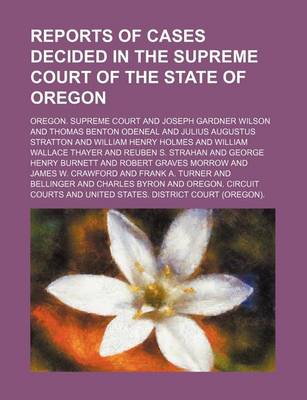 Book cover for Reports of Cases Decided in the Supreme Court of the State of Oregon (Volume 98)