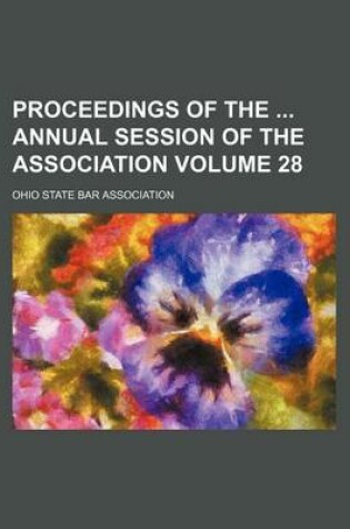 Cover of Proceedings of the Annual Session of the Association Volume 28