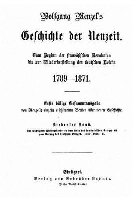 Book cover for Geschichte der Neuzeit, Vom Beginn der Franzoesischen Revolution Bis Zur Wiederherstellung des Deutschen Reichs