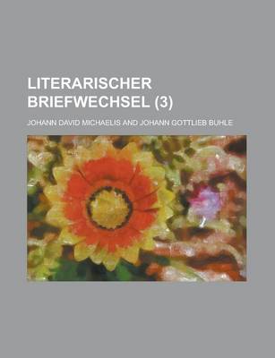 Book cover for Literarischer Briefwechsel (3 )