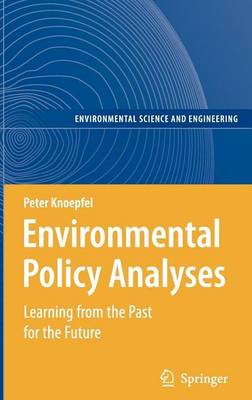 Book cover for Environmental Policy Analyses: Learning from the Past for the Future - 25 Years of Research