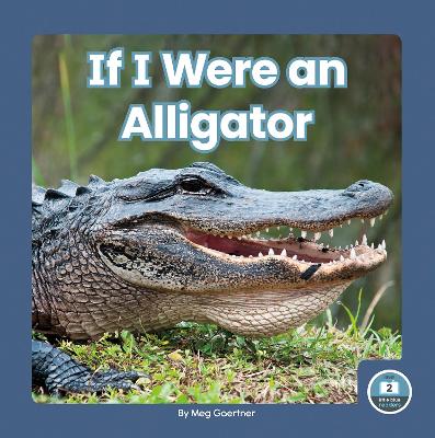 Book cover for If I Were an Alligator