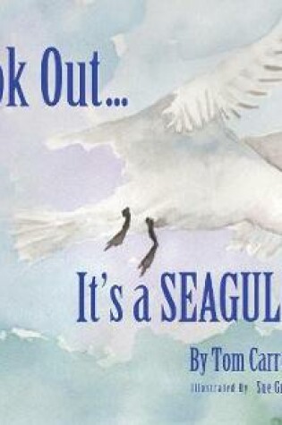 Cover of "Look Out... It's a Seagull"