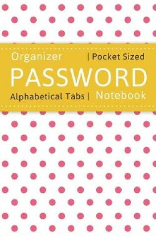 Cover of Password Notebook Organizer