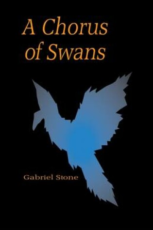 Cover of A Chorus of Swans