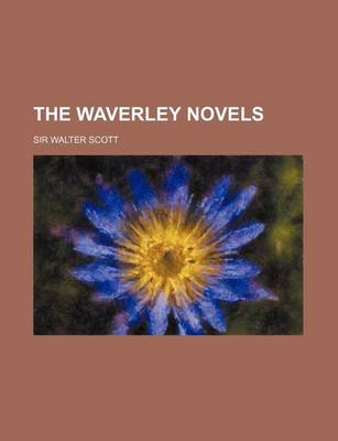 Book cover for The Waverley Novels (Volume 44)