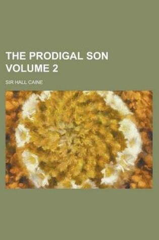 Cover of The Prodigal Son Volume 2