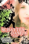 Book cover for Schattendasein - Der erste Teil der Schattenwaechter-Saga