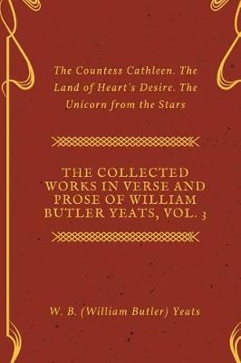 Book cover for The Collected Works in Verse and Prose of William Butler Yeats, Vol. 3