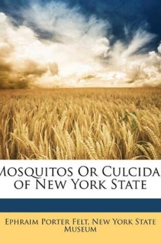 Cover of Mosquitos or Culcidae of New York State