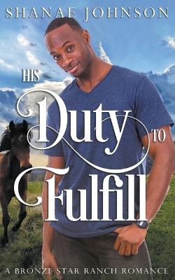 Book cover for His Duty to Fulfill