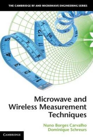 Cover of Microwave and Wireless Measurement Techniques