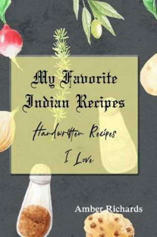 Cover of My Favorite Indian Recipes