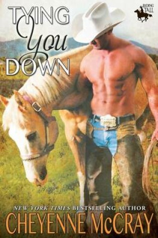 Cover of Tying You Down