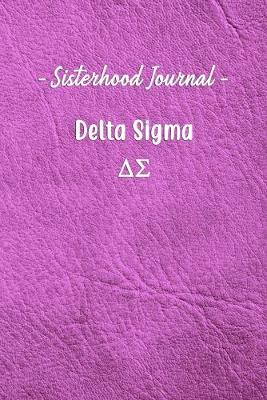 Book cover for Sisterhood Journal Delta Sigma